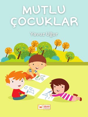 cover image of Mutlu Çocuklar